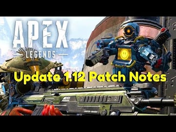 Apex Legends | Update 1.12  Patch Notes | Exploit Fixes