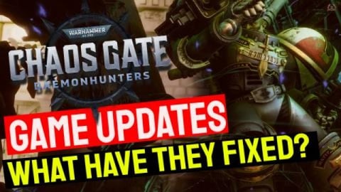 ChaosGate Daemonhunters UPDATES // what have they fixed