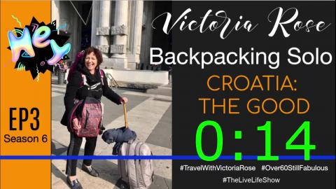 SOLO TRAVEL : CROATIA THE GOOD