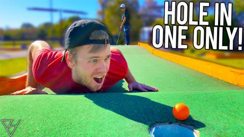 Mini Golf Hole In One Only Challenge
