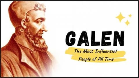 GALEN - Meet The Genius Physician Who Changed the Course ...