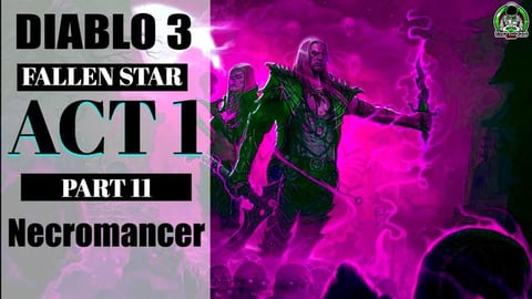 Diablo 3 Playthrough Necromancer // Act 1 Part 11 The Fal...