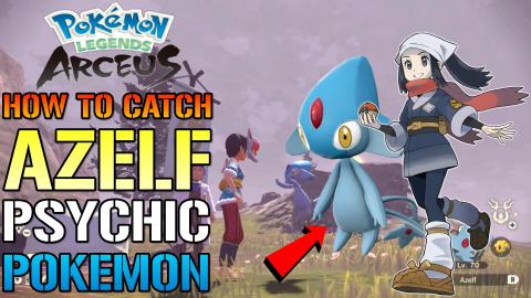 Pokemon Legends Arceus: How To Catch AZELF! The EASY Way!...