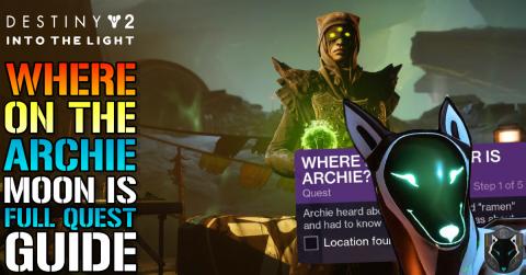 Destiny 2: "Where On The Moon Is Archie" Full Quest Guide...