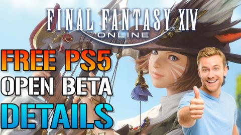 Final Fantasy XIV Online: PS5 FREE Open BETA Starts Today...