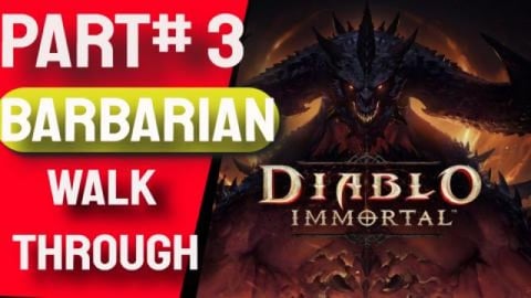 Diablo Immortal // Barbarian Playthrough Part 3