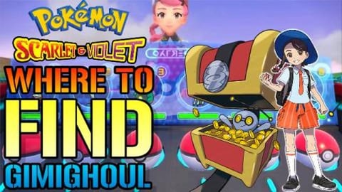 Pokemon Scarlet & Violet: Where To Find "Gimmighoul" Earl...