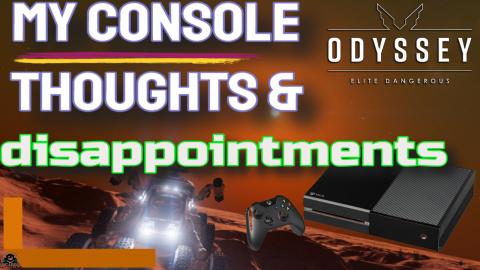 My Console Thoughts Elite Dangerous