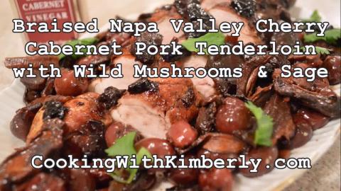 Braised Napa Valley Cherry Cabernet Pork Tenderloin + Wil...