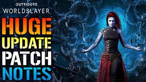 Outriders: Worldslayer HUGE UPDATE! Is HERE! Changes To G...
