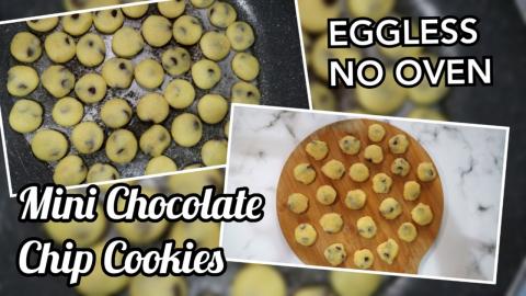 Mini Chocolate Chip Cookies | No Bake | No Egg | No oven