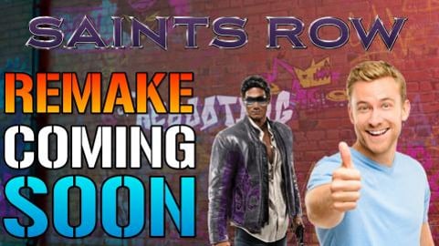 Saints Row: Is Getting A Remake! & It's Coming To Opening...