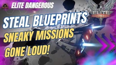 Elite Dangerous - Sneaky Missions go Loud