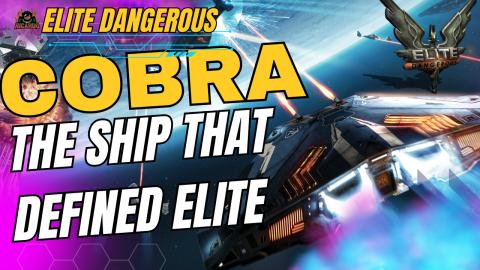 History of the Cobra - the most Famous of Elite Dangerous...