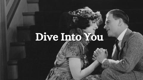 Dive Into You - Loving Caliber 