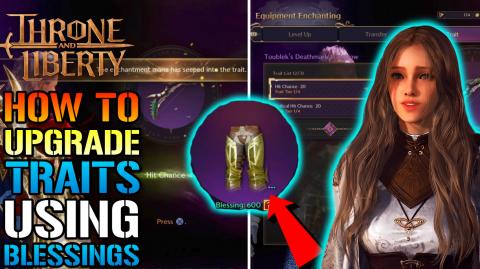 Throne & Liberty: How To Use "Blessings" To Upgrade Your ...