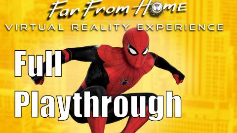 Spider Man: Far From Home VR Experience (Full Playthrough...
