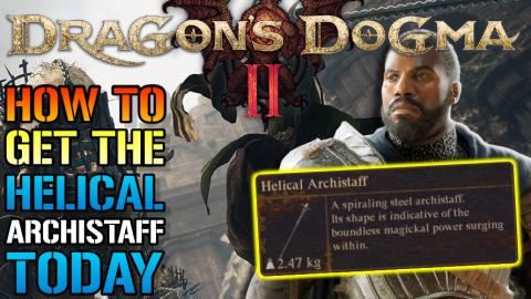 Dragon's Dogma 2: "Helical Archistaff" How To Get This We...
