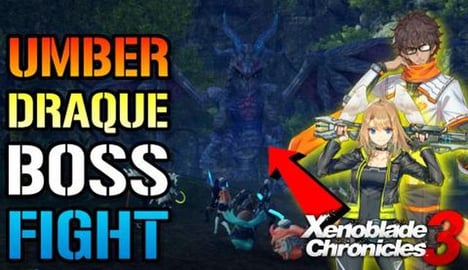 Xenoblade Chronicles 3: Umber Draque! AMAZING Dragon BOSS...