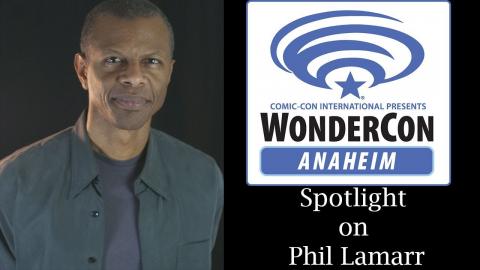 Spotlight on Phil Lamarr - Wondercon 2019 Panel - Part 2