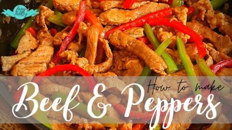 Quick and Easy BEEF AND PEPPERS | FOXY FOLKSY Recipes