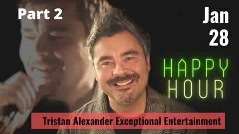 Tristan Alexander's Variety Show for January 28 (Part 2)