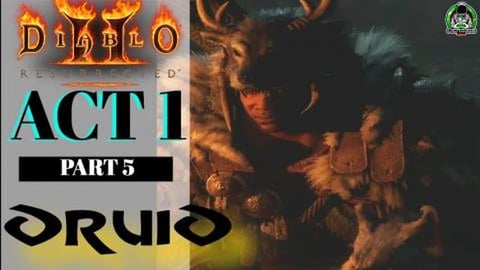Diablo 2 Resurrected Druid Campaign and Walkthrough  // A...