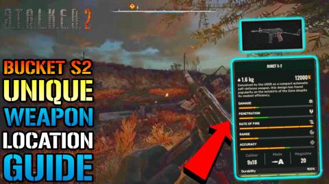 Stalker 2: "Buket S2" Unique Weapon Guide! How To Get Thi...