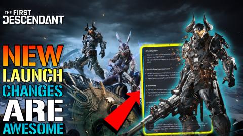 The First Descendant: Amazing New Changes Coming At Launc...