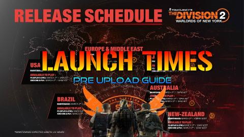 Division 2: Warlords Of New York | Launch Times, PRE-UPLO...