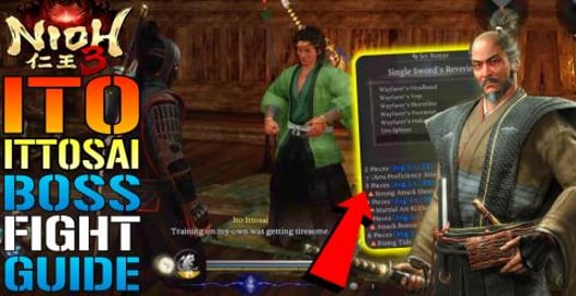 Nioh 3: "Ito Ittosai" Boss Fight Guide! How To Get The "W...