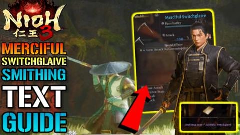 Nioh 3: "Merciful Switchglaive" Smithing Text Guide! How ...