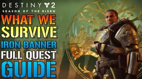 Destiny 2: What We Survive! IRON BANNER Full Quest Guide ...