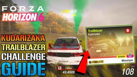 Forza Horizon 6: "Kudarizaka" Trailblazer Guide! How To C...