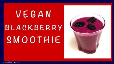 Creamy Blackberry Smoothie / Healthy Vegan Recipe