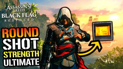 Assassins Creed: Black Flag Resynced "Round Shot Strength...
