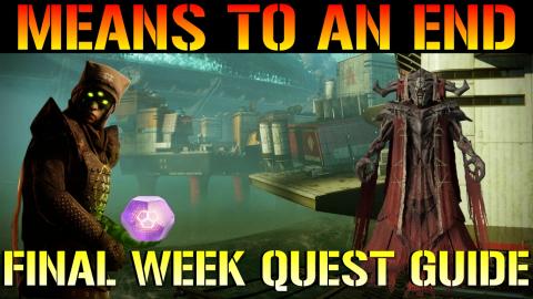 Destiny 2: Season Of Arrivals |  Means To An End (Final Q...