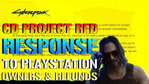 Cyberpunk 2077: CD Project Red Response To Sony Taking Do...