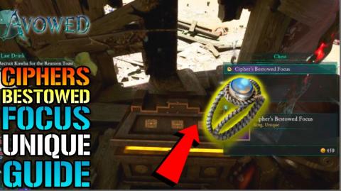 Avowed: "Cipher's Bestowed Focus" Unique Ring Location Gu...