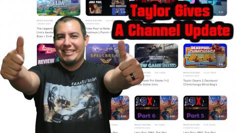 Taylor Give's A Channel Update