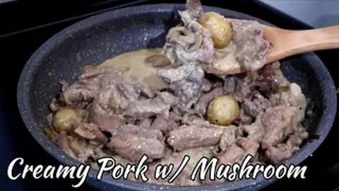 Creamy Pork with Mushroom | Taste Buds PH