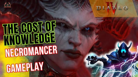 Diablo 4 Necromancer Walkthrough //The Cost of Knowledge ...