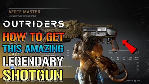 Outriders: Legendary AERIE MASTER is OP! | How To Get Thi...