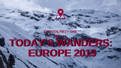 Today's Wanders: Europe 2019 Day 8 | Switzerland