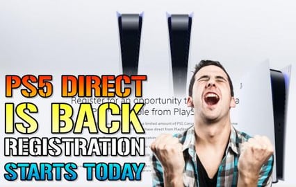 PlayStation: PS5 Is Back! Register Today To Buy A NEW PS5...