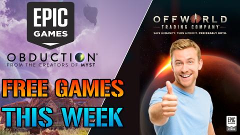 Epic Games: FREE Games For This Week! Offworld & Obductio...