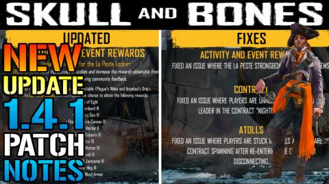 Skull & Bones: NEW Update 1.4.1 Brings A New LOOT Table F...