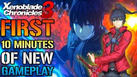 Xenoblade Chronicles 3: FIRST 10 Minutes Of AMAZING NEW G...