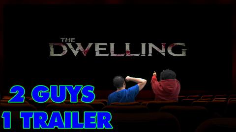 The Dwelling Trailer - Reaction and Discussion - 2 Guys 1...