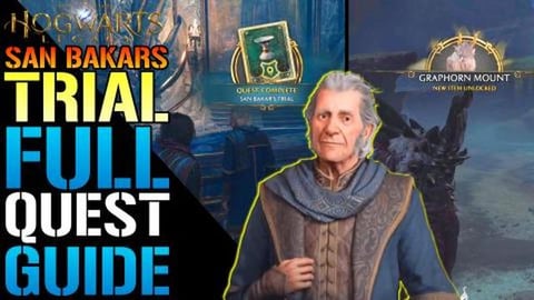 Hogwarts Legacy: San Bakar's Trial Full Quest Guide! How ...